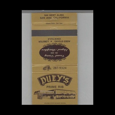 Matchbook Cover Duey's Prime Rib Restaurant San Jose, CA