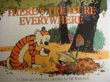 THERES TREASURE EVERWHERE - Paperback By Watterson, Bill - GOOD