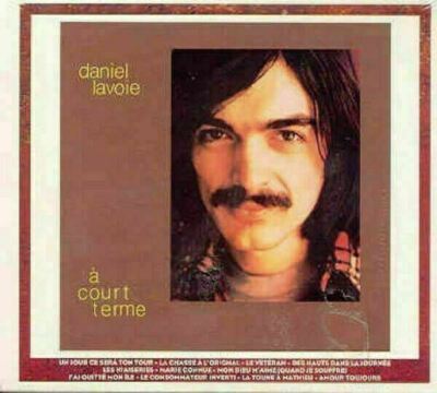 Daniel Lavoie  ~ A Court Terme / Berceuse Pour Un Lion  [2CD] New!!