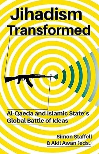 Jihadism Transformed: Al-Qaeda and Islamic State's Global Battle of Ideas by Sta - Image 1 of 1