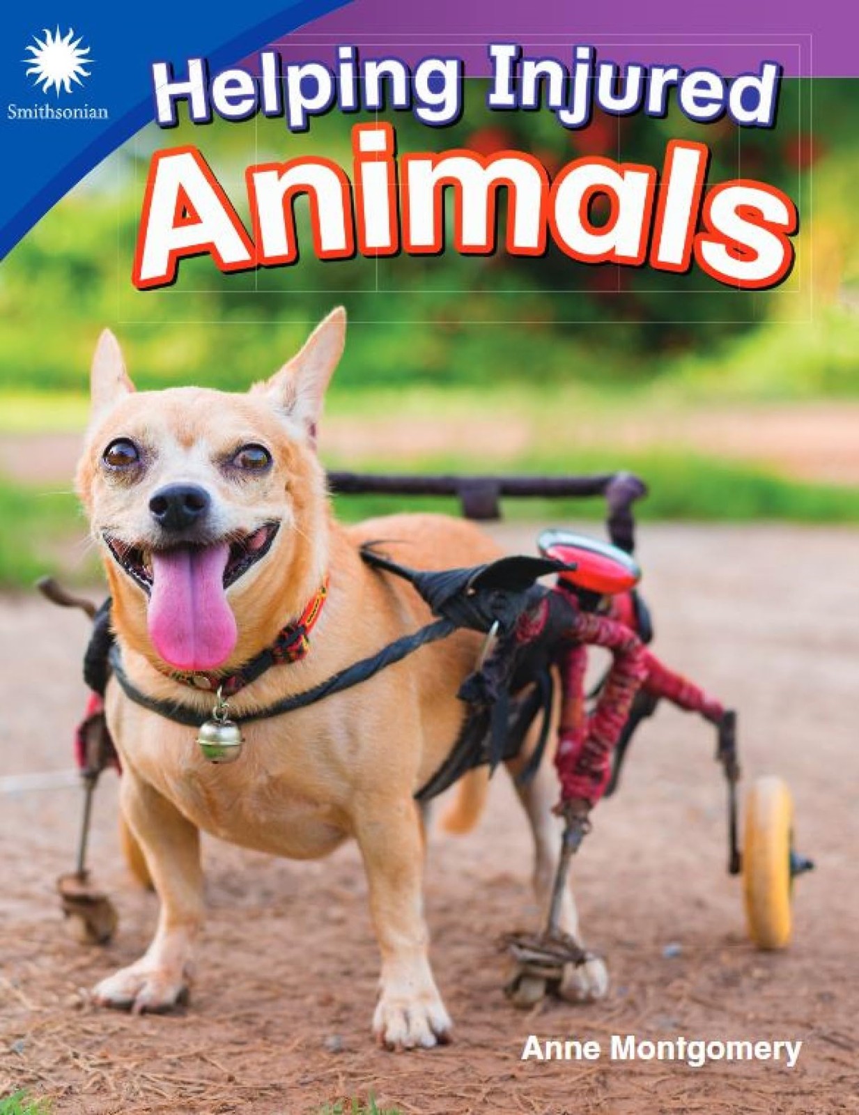 Helping Injured Animals (Smithsonian: Informati. Montgomery**