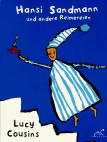 Hansi Sandmann und andere Reimereien von Lucy Cousins | Buch | Zustand sehr gut