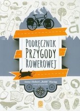 Podręcznik przygody rowerowej von Ania i Rob...