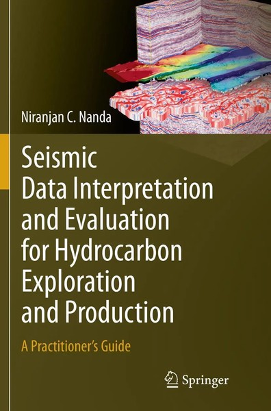 Niranjan C. Nanda | Seismic Data Interpretation And Evaluation For...-image