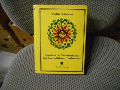 Pauline Schullerus: Rumänische Volksmärchen aus dem mittleren Harbachtal