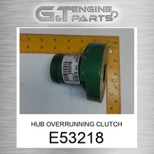 E53218 HUB OVERRUNNING CLUTCH fits JOHN DEERE (Surplus Open Box)