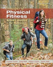 Concepts of Physical Fitness: Active Lifestyles for Wellness, Loose Leaf Edi...