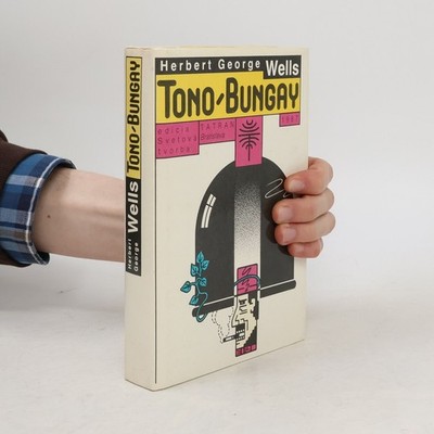 Tono-Bungay  |  Herbert George Wells