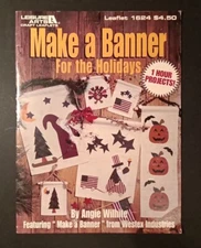 Make a Banner For The Holidays Applique Leisure Arts 1624