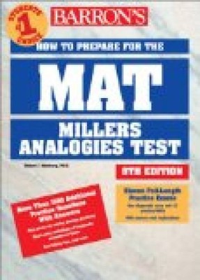 How to Prepare for the MAT: Miller Analogies Test (Barron's How to Prepare for t