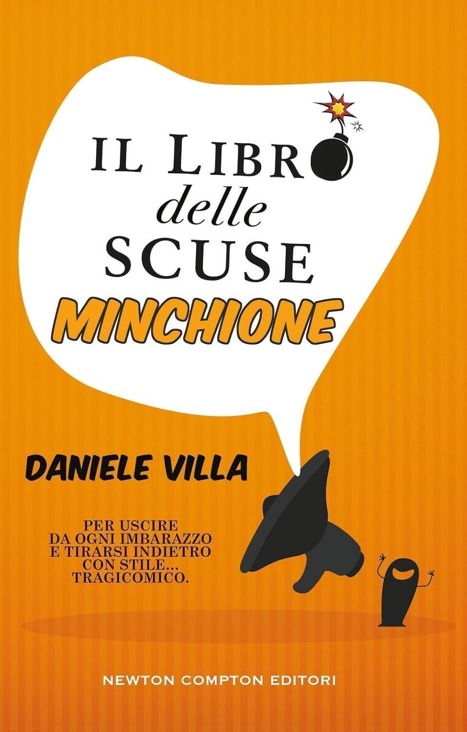 Libri Daniele Villa - Il Libro Delle Scuse Minchione - Immagine 4