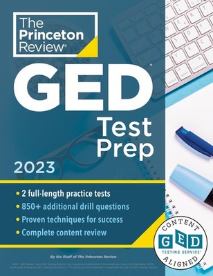 Princeton Review GED Test Prep, 2023: 2 Practice Tests + Review & Techniques...