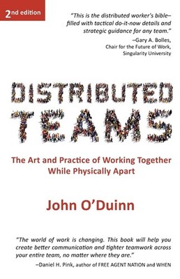Distributed Teams: The Art And Practice Of Working Together ...