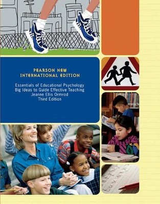 Essentials of Educational Psychology: Big Ideas to Guide Effective Teaching: Pea