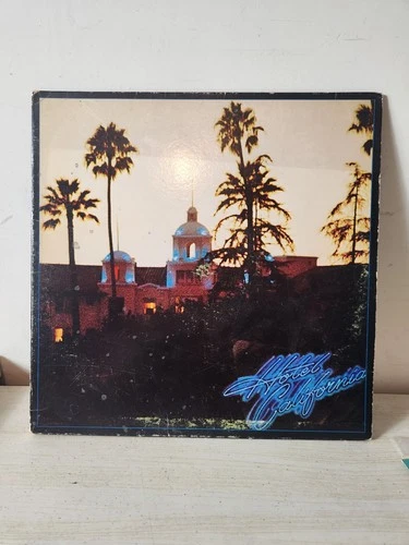 The Eagles "Hotel California"  1976 Press Vinyl LP CSM Asylum 7E-1084 Vintage
