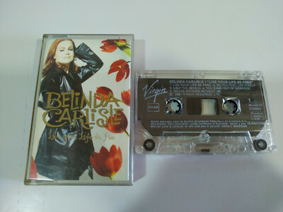 Belinda Carlisle Live Your Life Be Free 1991 - Tape Kassette