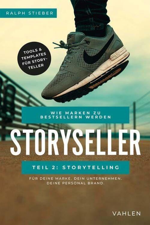 Thumbnail - Storyseller: Wie Marken Zu Bestsellern Werden | Ralph Stieber |