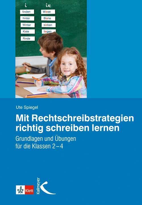 Thumbnail - Mit Rechtschreibstrategien Richtig Schreiben Lernen Ute Spiegel