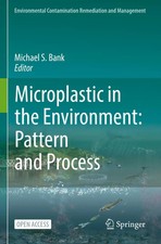 Michael S. Bank | Microplastic in the Environ...