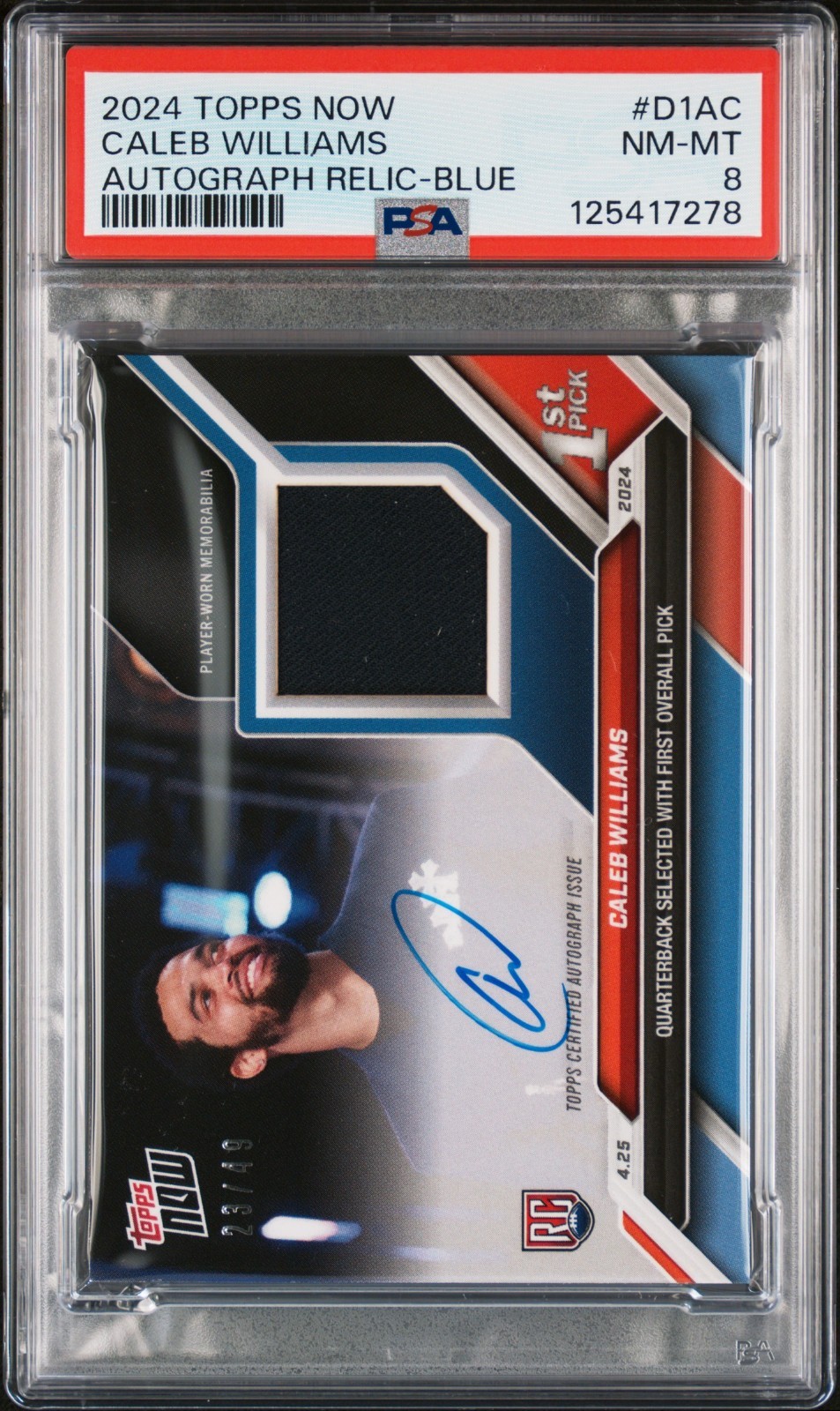 2024 Topps Now Caleb Williams Auto Relic Blue RC Bears #1 Pick 23/49 PSA 8 view 2