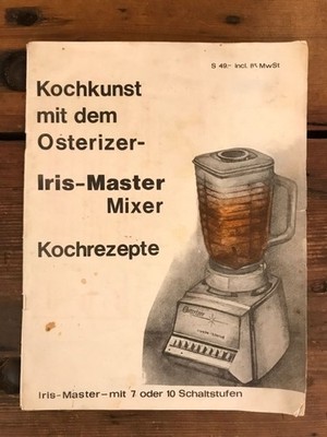 Kochkunst mit dem Osterizer-Iris-Master Mixer (7 oder 10 Schaltstufen) Oster: