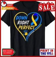 Down Right Perfect - World Down Syndrome Awareness Day 2025 T-Shirt