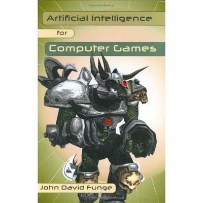 Artificial Intelligence for Computer Games : An Introduction by John David...