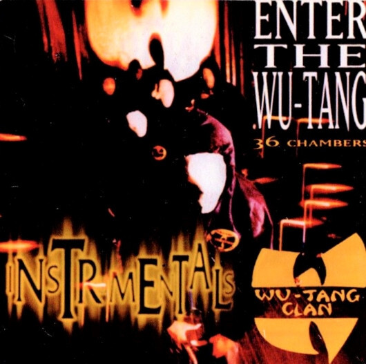 Wu-Tang Clan ‎– Enter The Wu-Tang (36 Chambers) Instrumentals