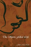 The Spirit-Filled Life | John Macneil | Taschenbuch | Kartoniert / Broschiert