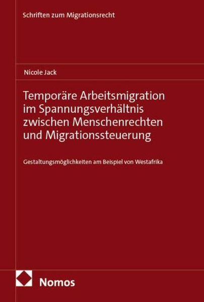 Nicole Jack / TemporäRe Arbeitsmigration Im SpannungsverhäLtni ...9783756031412-image