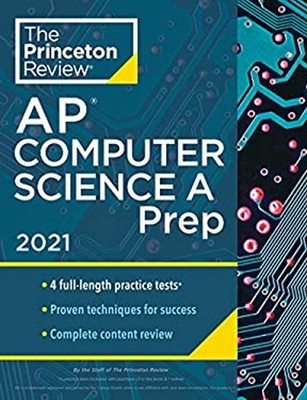 Princeton Review AP Computer Science a Prep 2021 : 4 Practice Tes