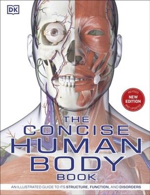 The Concise Human Body Book by DK (Paperback Book)