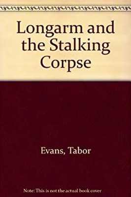 Longarm and the Stalking Corpse Mass Market Paperbound Tabor Evan