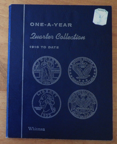 Whitman Coin Collection Folder 9104-39 One-A-Year Quarter Collection 1916 to Dat