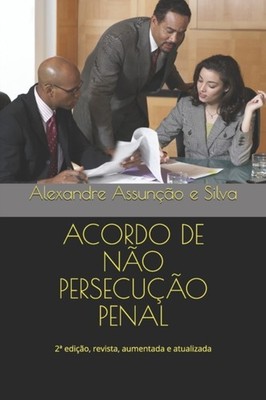 ASSUNO E SILVA - ACORDO DE NO PERSECUO PENAL - New paperback or s - X555z