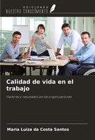 Maria Luiza Da Costa Santos | Calidad De Vida En El Trabajo | Taschenbuch (2024)