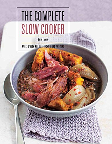 The Complete Slow Cooker By Sara Lewis. 9780753728543