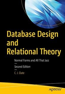 Database Design and Relational Theory: Normal Forms... | Buch | Zustand sehr gut