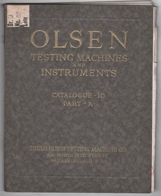 1919 BOOK CATALOG 10 TINIUS OLSEN STEAM TESTING MACHINES INSTRUMENTS PHILA. PA
