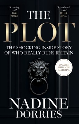The Plot by Nadine Dorries (Paperback Book)