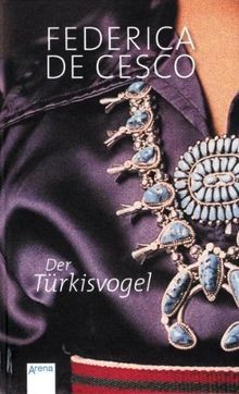 Der Türkisvogel von Cesco, Federica de | Buch | Zustand sehr gut