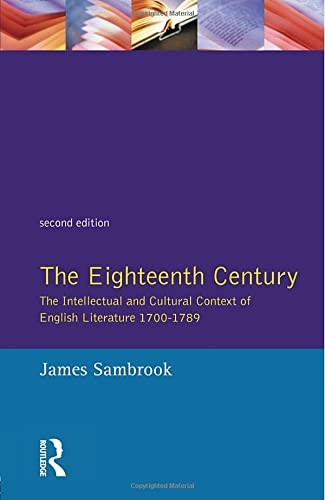The Eighteenth Century: Intellectual and Cultural Context of E ,