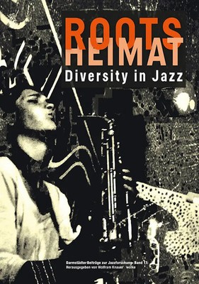 ROOTS HEIMAT | Diversity in Jazz | Wolfram Knauer | Deutsch | Taschenbuch | 2022