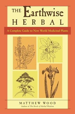 #ad The Earthwise Herbal Volume II: A Complete Guide to New World Medicinal Plants $28.11