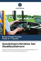 Bruno Sergio Portela (U. A.) | GanzköRpervibration Bei Stadtbusfahrern | Buch