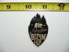 LET ADVENTURE BEGIN BEAR SMALL STICKER DECAL HIKING CAMPING WOODS GEAR PARK
