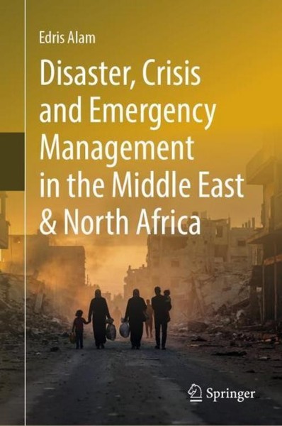 Disaster, Crisis And Emergency Management In The Middle East And North Africa Ed-image