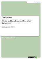 Schule Und Erziehung Im Deutschen Kaiserreich (Buch)