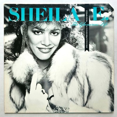 80'S R&B - SHEILA E - THE GLAMOROUS LIFE - WARNER BROS. RECORDS ORIGINAL PRESS