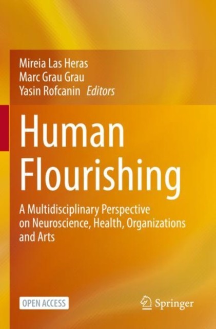 Human Flourishing : A Multidisciplinary
